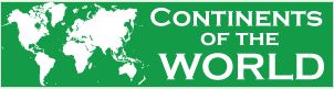 Continents of the world